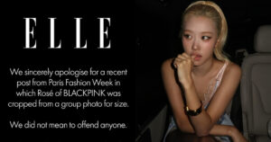 Rosé BLACKPINK скандал ELLE UK: обурення через обрізане фото з Paris Fashion Week